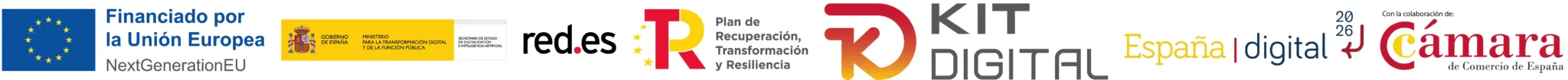 Financiado por la Unión Europea, NextGenerationEU. Gobierno de España, Ministerio para la Transformación Digital y de la Función Pública. Red.es. Plan de Recuperación, Transformación y Resiliencia. Kit Digital. España Digital 2026. Con la colaboración de la Cámara de Comercio de España.